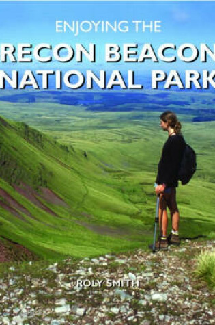 Cover of Enjoying the Brecon Beacons National Park