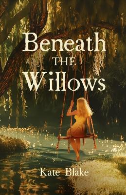 Book cover for Beneath The Willows