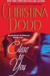 Book cover for Close to You