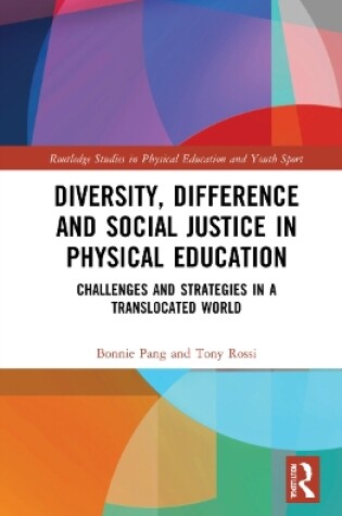 Cover of Diversity, Difference and Social Justice in Physical Education