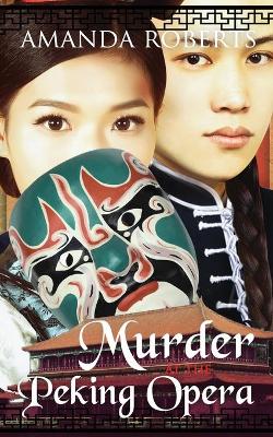 Cover of Murder at the Peking Opera