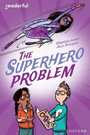 Cover of Readerful Independent Library: Oxford Reading Level 18: The Superhero Problem