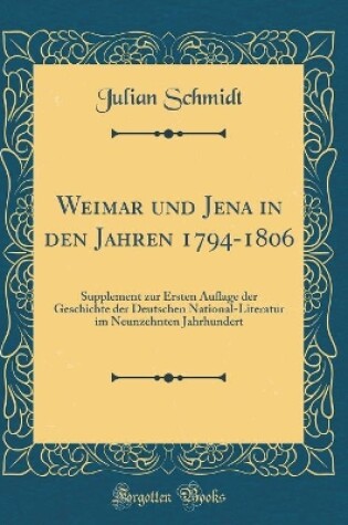 Cover of Weimar Und Jena in Den Jahren 1794-1806