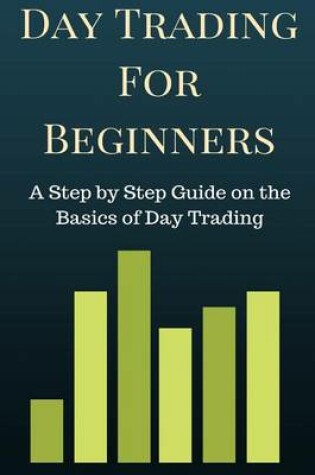 Cover of Day Trading for Beginners