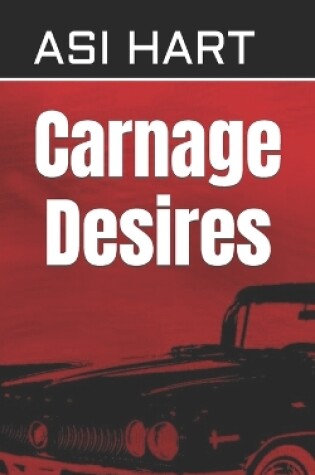 Cover of Carnage Desires