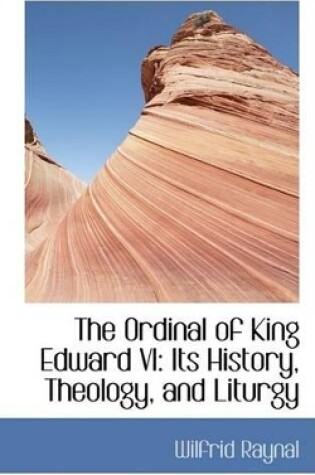 Cover of The Ordinal of King Edward VI