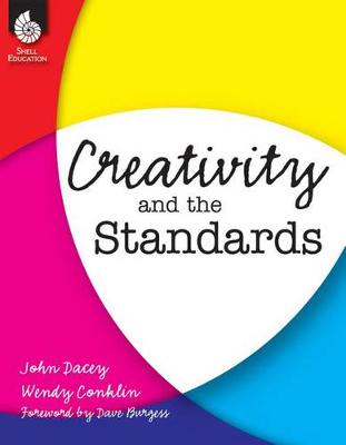 Cover of Creativity and the Standards