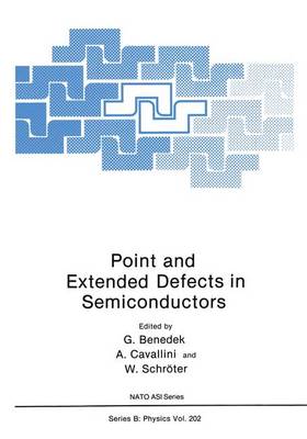 Book cover for Point and Extended Defects in Semiconductors