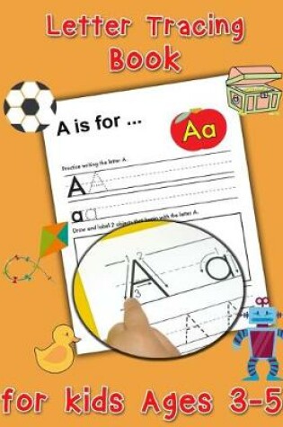 Cover of Letter Tracing Book for Kids Ages 3-5