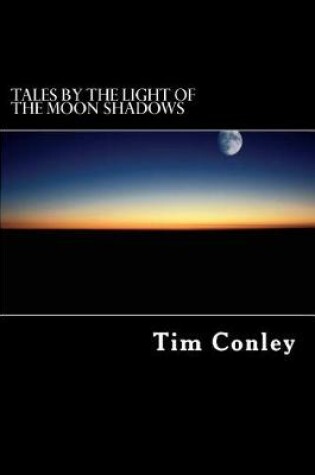 Cover of Tales by the Light of the Moon Shadows