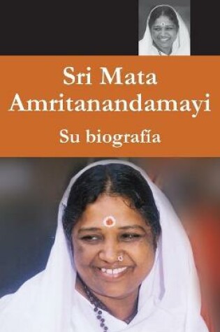 Cover of Mata Amritanandamayi - Su biografia