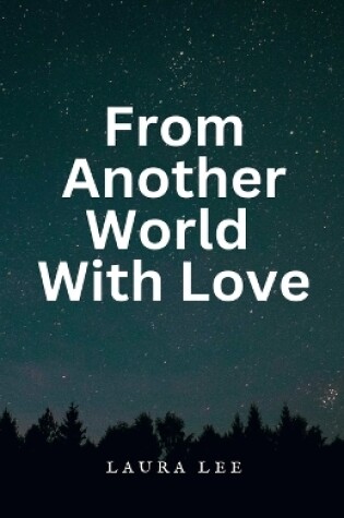 Cover of From Another World With Love