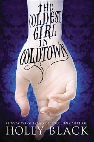 Cover of The Coldest Girl in Coldtown