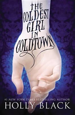 Book cover for The Coldest Girl in Coldtown