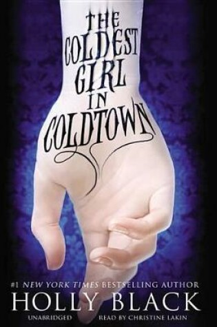 Cover of The Coldest Girl in Coldtown