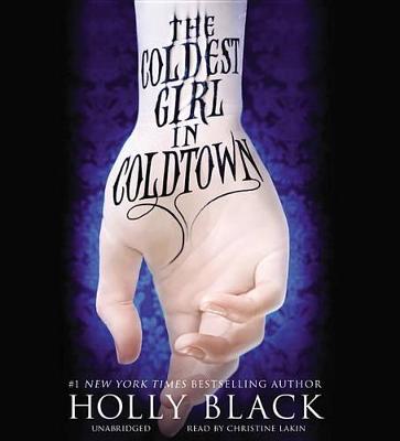 Book cover for The Coldest Girl in Coldtown