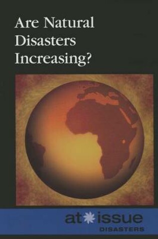 Cover of Are Natural Disasters Increasing?
