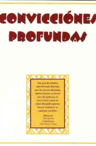 Cover of Convicciones Profundas (Deep Convictions, Spanish Edition)