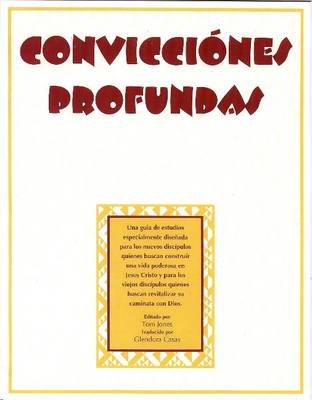 Book cover for Convicciones Profundas (Deep Convictions, Spanish Edition)