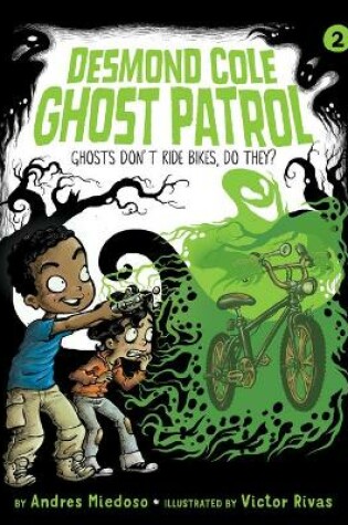 Cover of Ghosts Don't Ride Bikes, Do They?: #2
