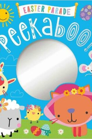 Cover of Easter Parade Peekaboo!