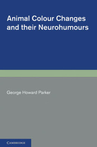 Cover of Animal Colour Changes and their Neurohumours