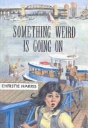 Book cover for Something Weird Is Going on