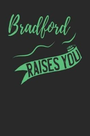 Cover of Bradford Raises You