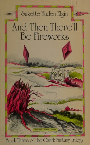 Book cover for And Then There'll Be Fireworks