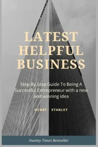 Cover of Latest Helpful Business