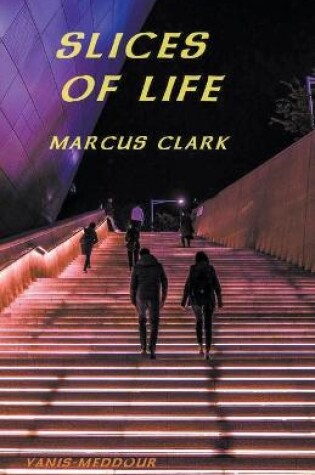Cover of Slices of Life