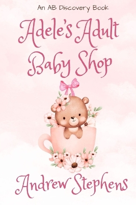 Book cover for Adele's Adult Baby Shop