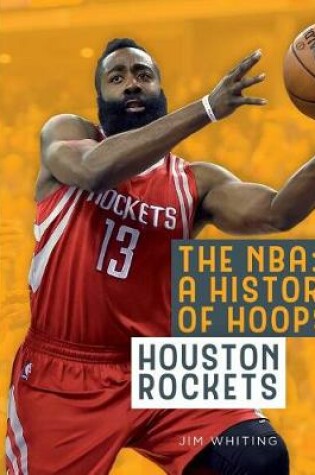 Cover of The Nba: A History of Hoops: Houston Rockets