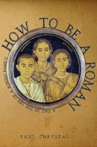 Cover of How to be a Roman