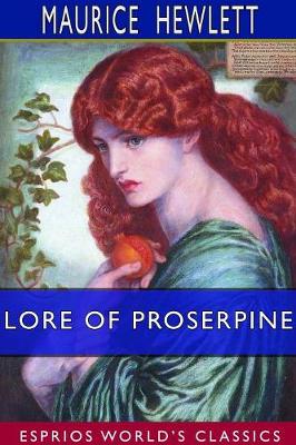 Book cover for Lore of Proserpine (Esprios Classics)