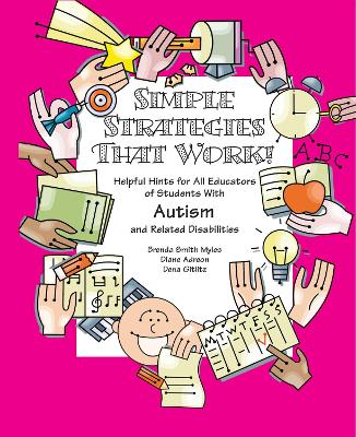 Book cover for Simple Strategies That Work! Helpful Hints for Educators of Students with AS, High-functioning Autism and Related Disabilities