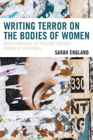 Cover of Writing Terror on the Bodies of Women