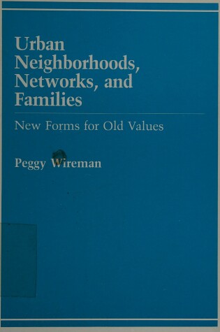 Cover of Urban Neighbourhoods, Networks and Families