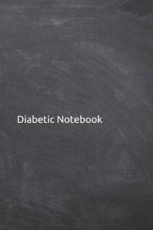 Cover of Diabetic Notebook