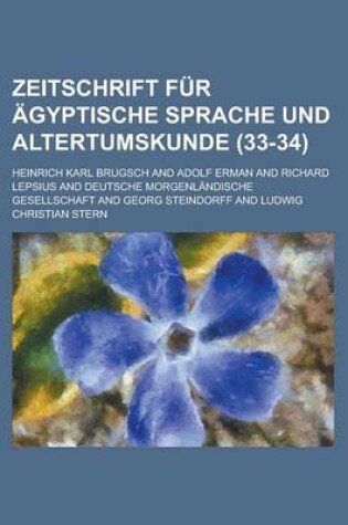 Cover of Zeitschrift Fur Agyptische Sprache Und Altertumskunde (33-34 )