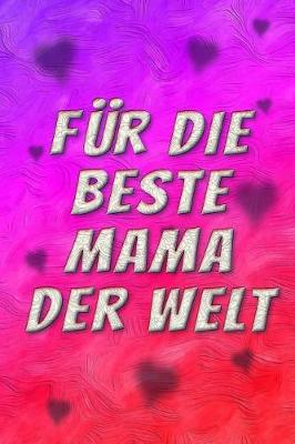 Cover of Fur die beste Mama der Welt