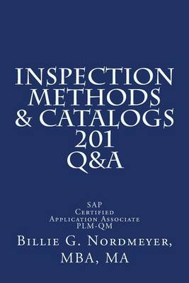 Book cover for Inspection Methods & Catalogs 201 Q&A