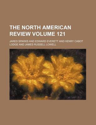 Book cover for The North American Review Volume 121