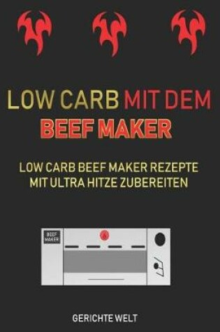 Cover of Low Carb mit dem Beef Maker