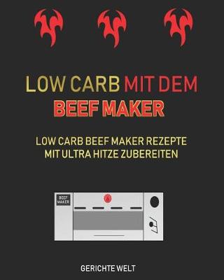 Book cover for Low Carb mit dem Beef Maker