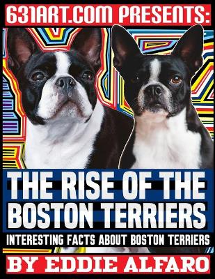 Book cover for The Rise of the Boston Terriers