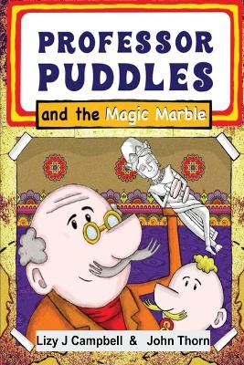 Book cover for Professor Puddles and the Magic Marble