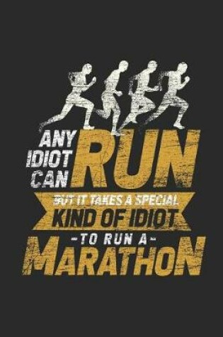 Cover of Any Idiot Can Run