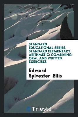 Book cover for Standard Educational Series. Standard Elementary Arithmetic