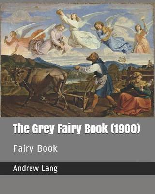 Book cover for The Grey Fairy Book (1900)